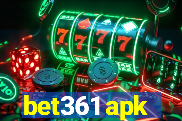 bet361 apk